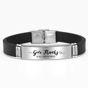 Give Thanks in all circumstances silicon bracelet